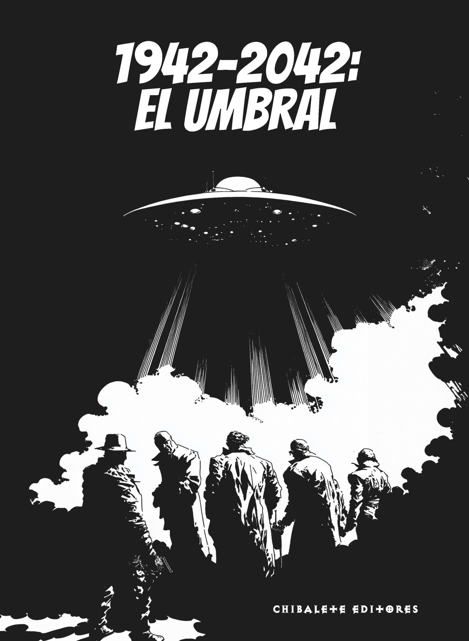 1942–2042: El Umbral